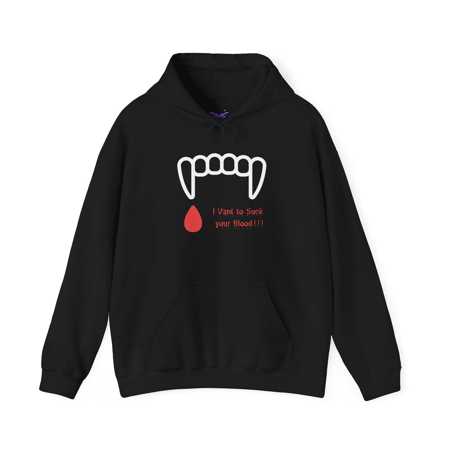 "I Vant to Suck your Blood"- Hoodie