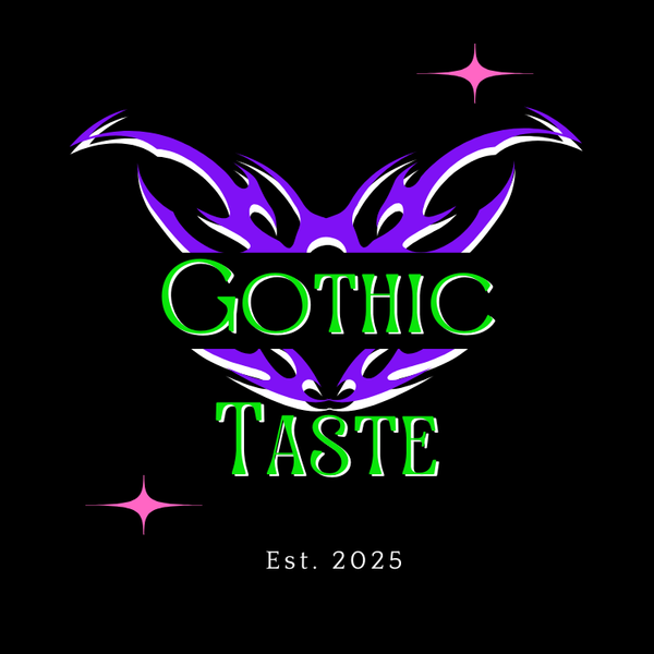 Gothic Taste