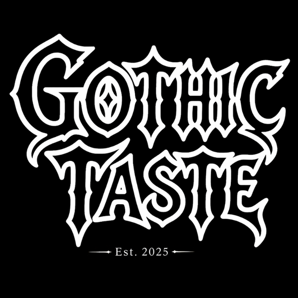 Gothic Taste